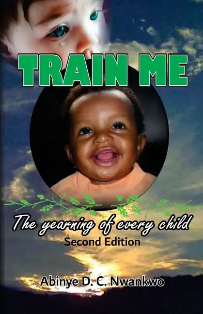 Train Me: The yearning of every child - Paperback