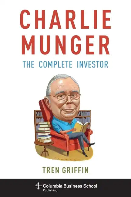 Charlie Munger: The Complete Investor - Hardcover