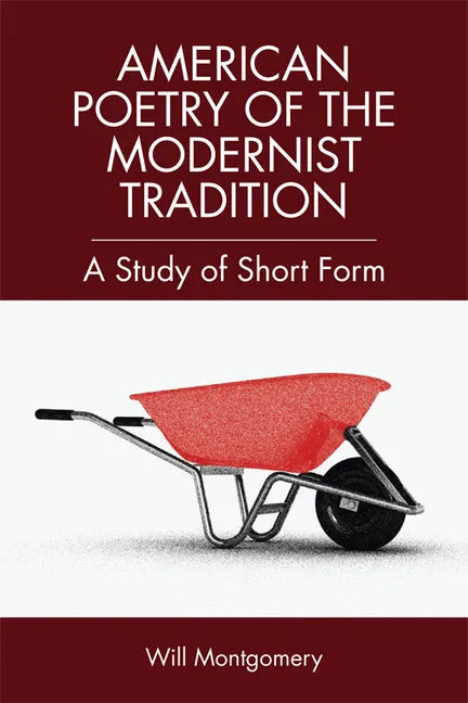 Short Form American Poetry: The Modernist Tradition - Paperback