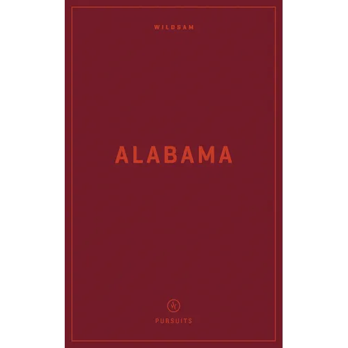 Wildsam Field Guides: Alabama - Paperback