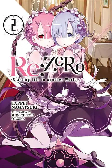 RE: Zero -Starting Life in Another World-, Vol. 2 (Light Novel): Volume 2 - Paperback