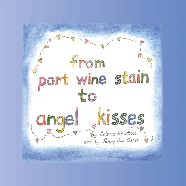 From Port Wine Stain to Angel Kisses - Paperback