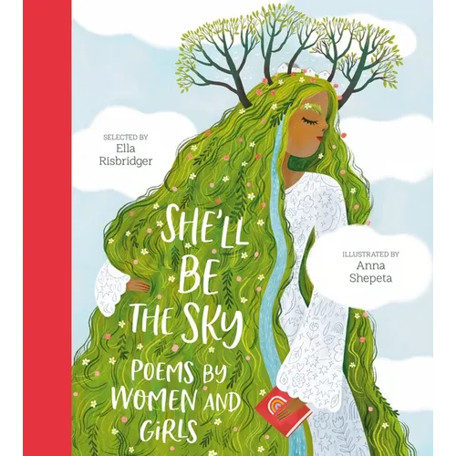 She'll Be the Sky: Poems by Women and Girls - Hardcover