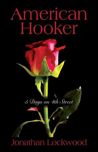 American Hooker: 5 Days on 4th Street - Paperback