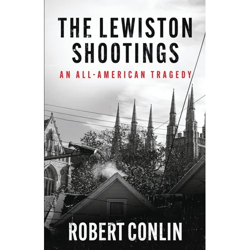 The Lewiston Shootings - Paperback
