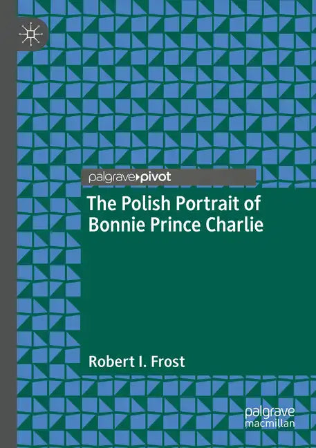 The Polish Portrait of Bonnie Prince Charlie - Paperback