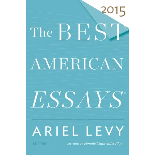 The Best American Essays 2015 - Paperback
