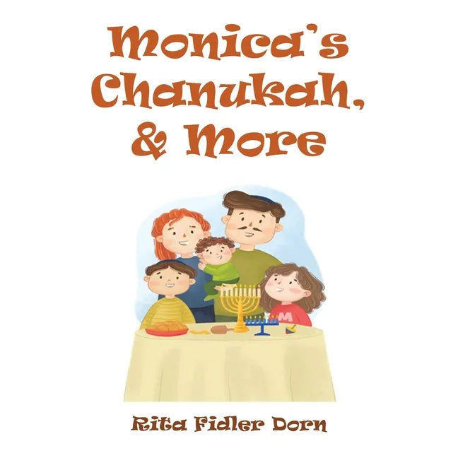Monica's Chanukah, & More - Paperback
