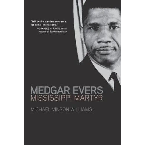 Medgar Evers: Mississippi Martyr - Paperback