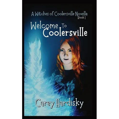Welcome to Coolersville - Paperback