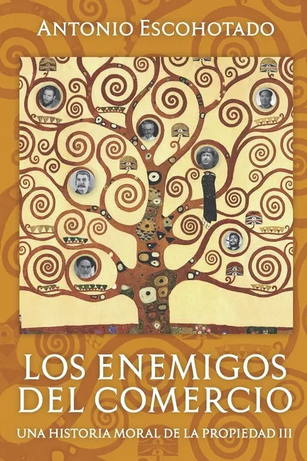 Los enemigos del comercio III: Una historia moral de la propiedad Vol. III - Paperback