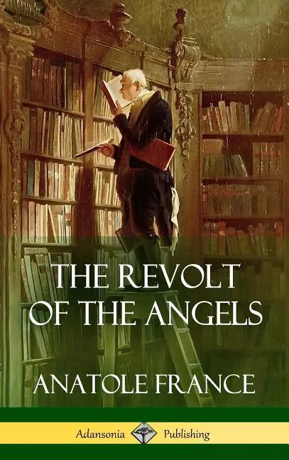 The Revolt of the Angels (Hardcover) - Hardcover