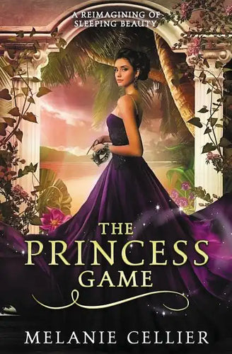 The Princess Game: A Reimagining of Sleeping Beauty - Paperback