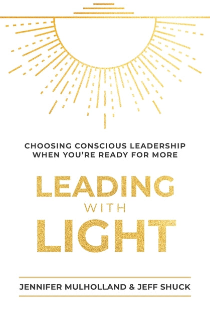 Leading with Light - Paperback