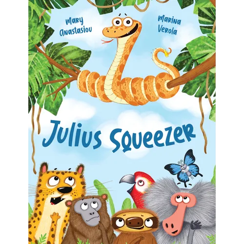 Julius Squeezer - Hardcover