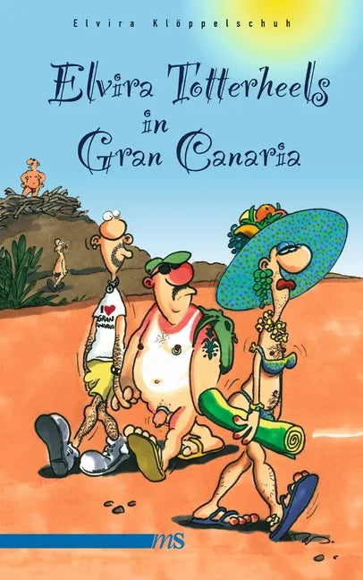 Elvira Totterheels in Gran Canaria - Paperback