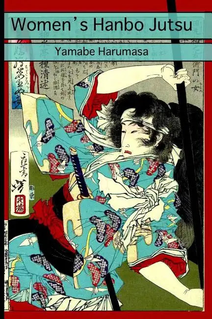 Women's Hanbo Jutsu - Paperback
