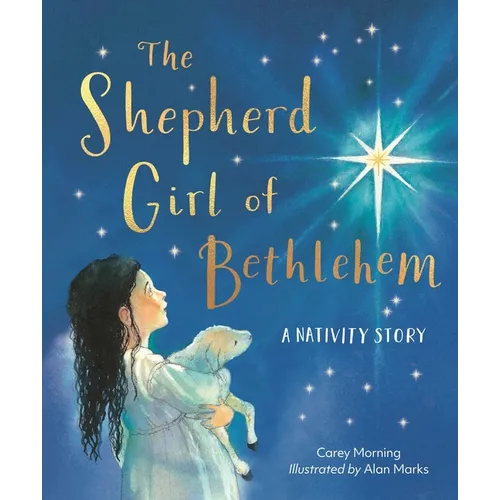 Shepherd Girl of Bethlehem: A Nativity Story - Hardcover