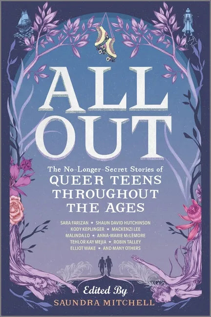 All Out: The No-Longer-Secret Stories of Queer Teens Throughout the Ages - Paperback