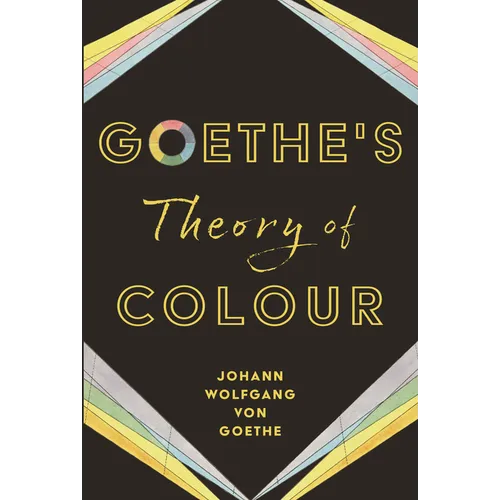 Goethe's Theory of Colour - Paperback