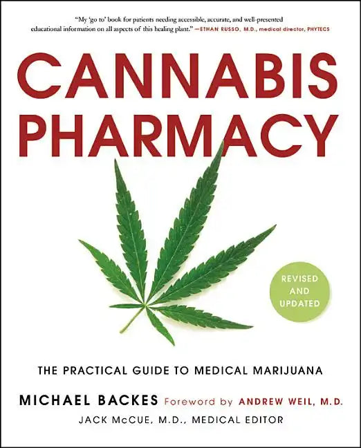 Cannabis Pharmacy: The Practical Guide to Medical Marijuana - Paperback