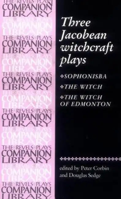 Three Jacobean Witchcraft Plays - Paperback