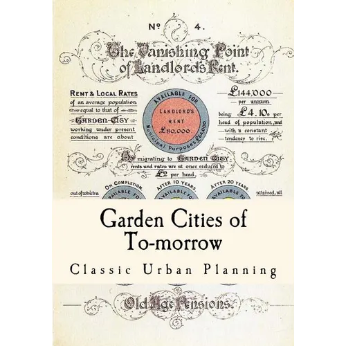 Garden Cities of To-Morrow: Urban Planning - Paperback