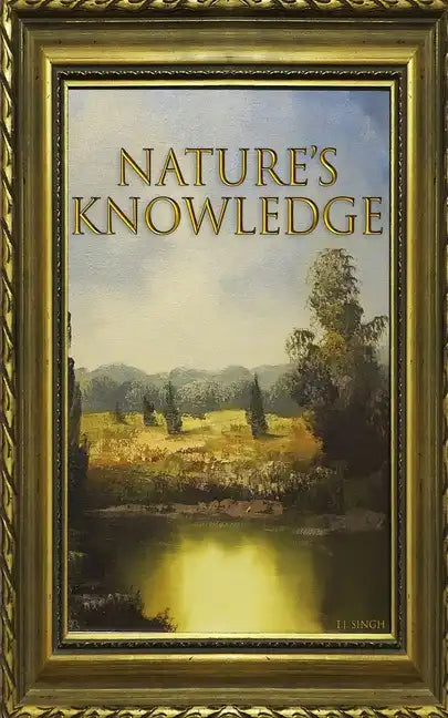 Nature's Knowledge: 365 Daily Poems Inspired by Nature - Paperback