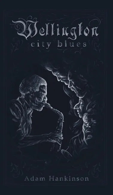 Wellington City Blues - Hardcover
