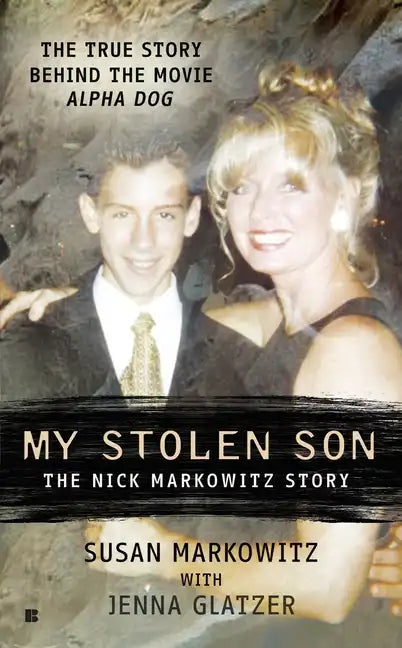My Stolen Son: The Nick Markowitz Story - Paperback