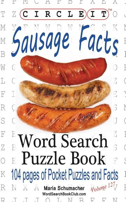 Circle It, Sausage Facts, Word Search, Puzzle Book - Paperback