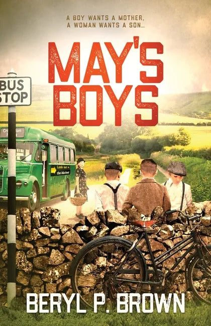 May's Boys: A boy wants a mother, a woman wants a son... - Paperback