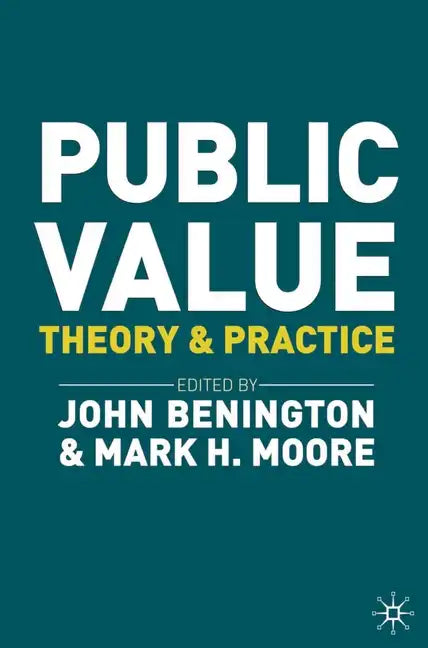 Public Value: Theory and Practice - Paperback