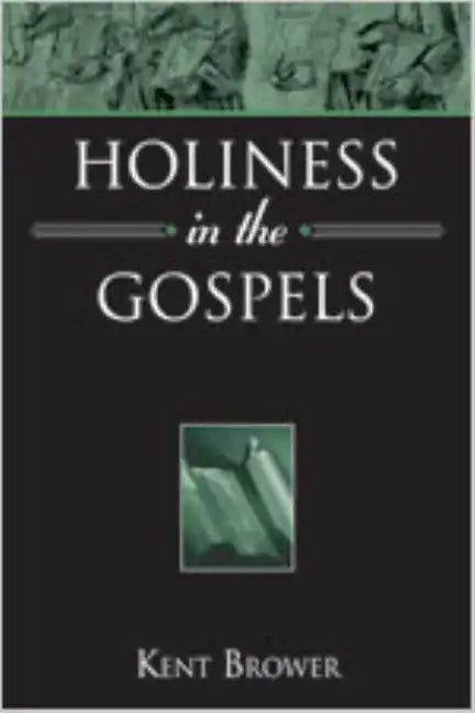 Holiness in the Gospels - Paperback