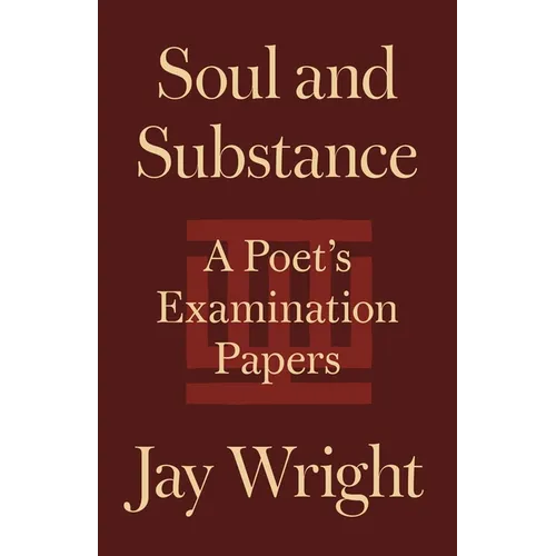 Soul and Substance: A Poet's Examination Papers - Paperback