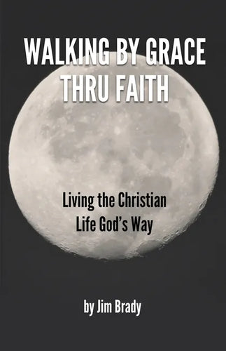 Walking by Grace thru Faith - Paperback