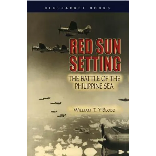 Red Sun Setting: The Battle of the Philippine Sea - Paperback