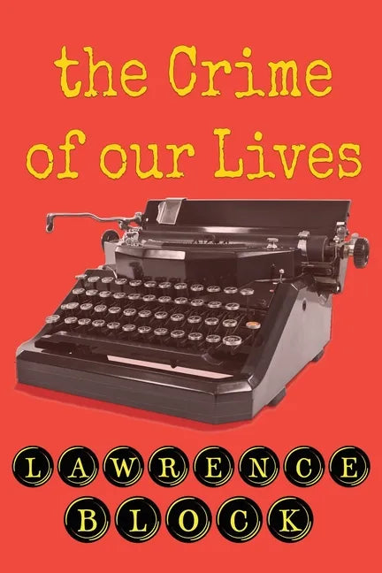 The Crime of Our Lives - Paperback