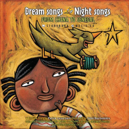 Dream Songs Night Songs from China to Senegal [With CD] - Hardcover