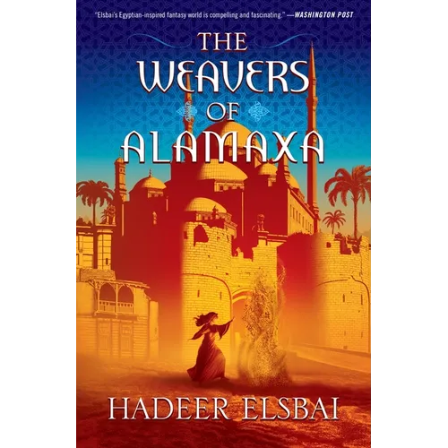 The Weavers of Alamaxa - Hardcover