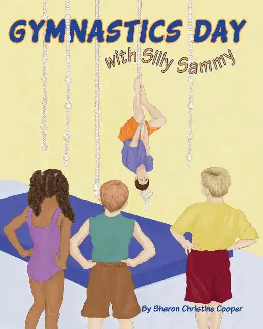 Gymnastics Day: with Silly Sammy - Paperback