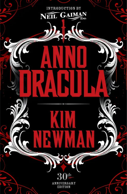 Anno Dracula Signed 30th Anniversary Edition - Hardcover