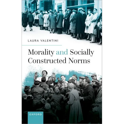 Morality and Socially Constructed Norms - Hardcover