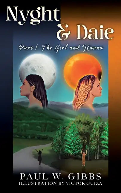 Nyght & Daie: Part 1: The Girl and Hanna - Paperback