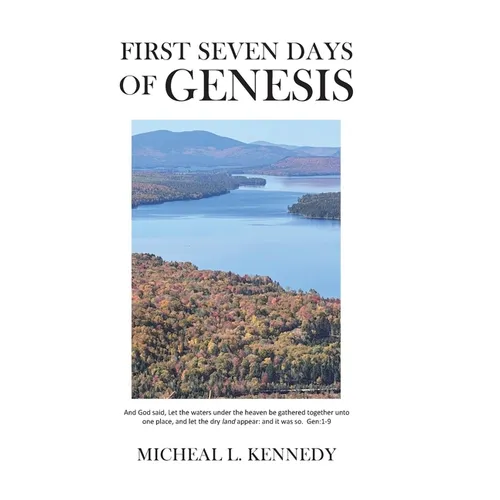 First Seven Days of Genesis - Hardcover