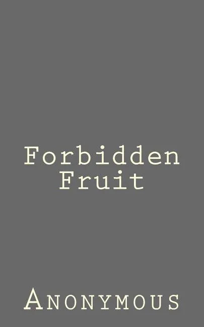 Forbidden Fruit - Paperback