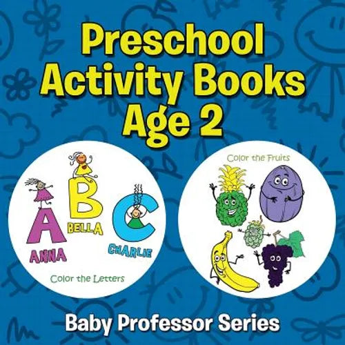 Preschool Activity Books Age 2: Baby Professor Series - Paperback