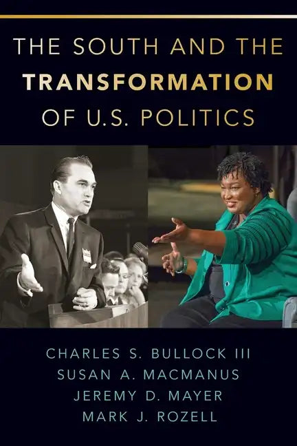 South and the Transformation of U.S. Politics - Paperback