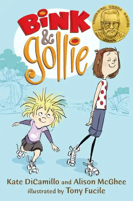 Bink and Gollie: (A Tale of Friendship, Roller Skates, and Big Adventure - An Illustrated Transitional Reader for Kids Ages 6-9 in Grades 1-4) - Paperback