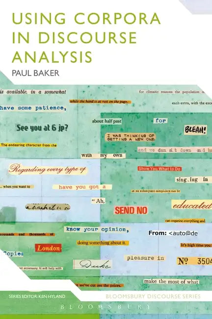 Using Corpora in Discourse Analysis - Paperback